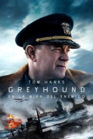 Greyhound: En la Mira del Enemigo 2020