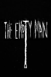 Empty Man: El mensajero del último día 2020