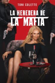 La heredera de la mafia (Mafia Mamma)