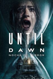 Until Dawn: Noche de terror