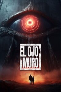 El Ojo y El Muro